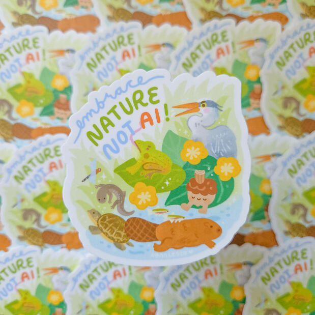 sticker showing various wetland species with the words "embrace nature, not ai" on it!